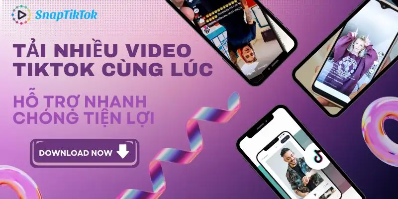 tai-nhieu-video-tiktok-cung-luc