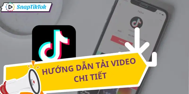 tai-video-tiktok-nuoc-ngoai-huong-dan