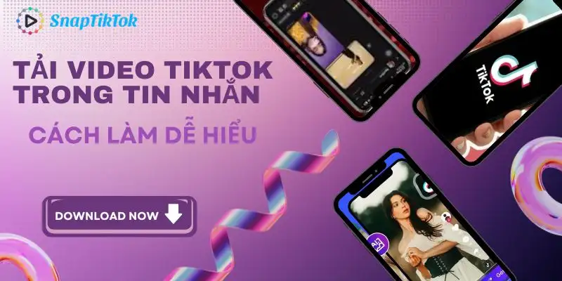 tai-video-tiktok-trong-tin-nhan