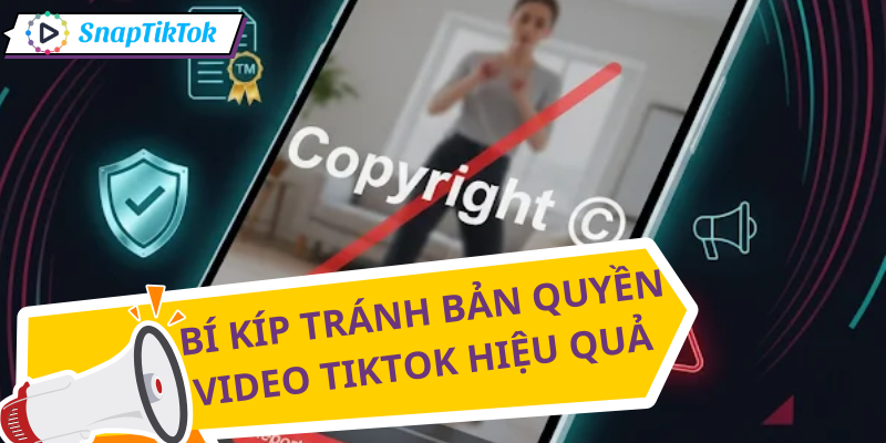 ban-quyen-video-tiktok-bi-kip